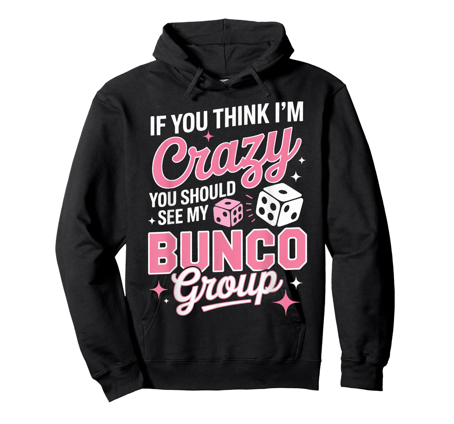 See My Bunco Group Bunco Night Bunco Lover Dice Game Bunco T-Shirt