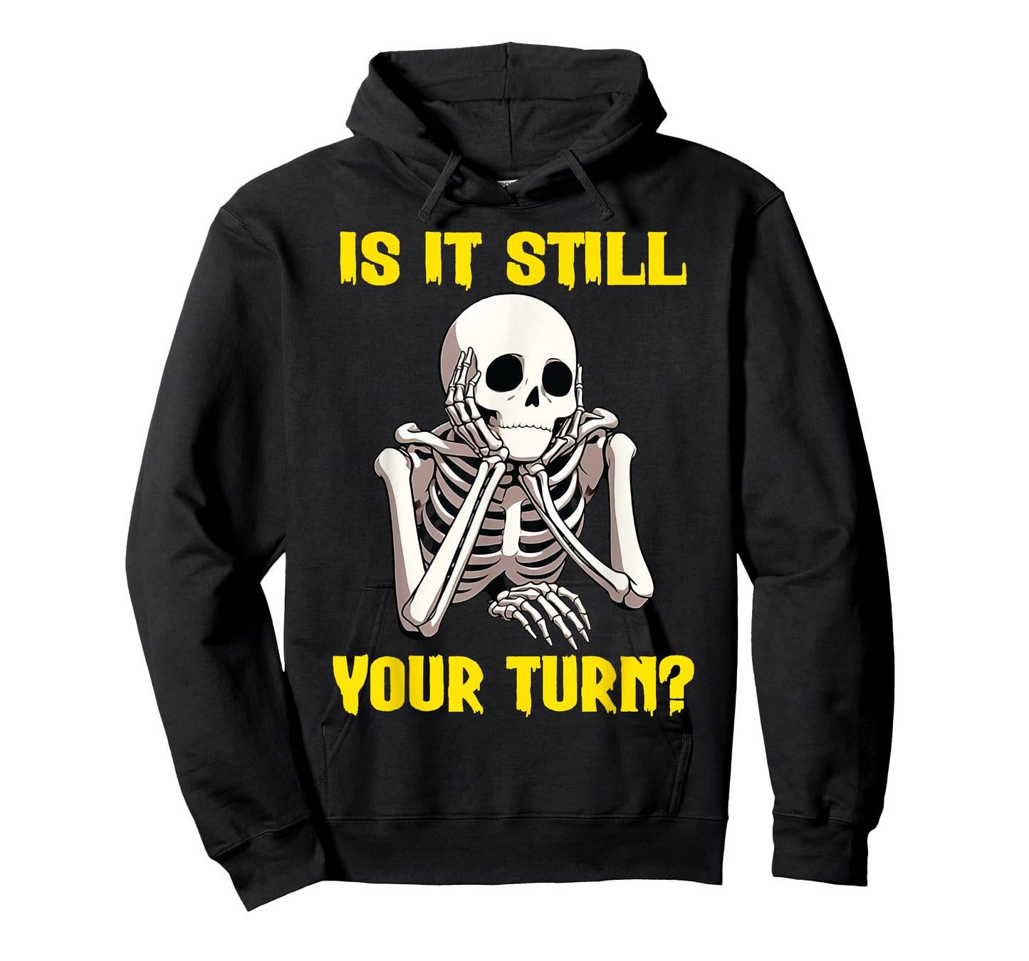 Board Game Card - Is It Still Your Turn Funny Game Nights T-Shirt