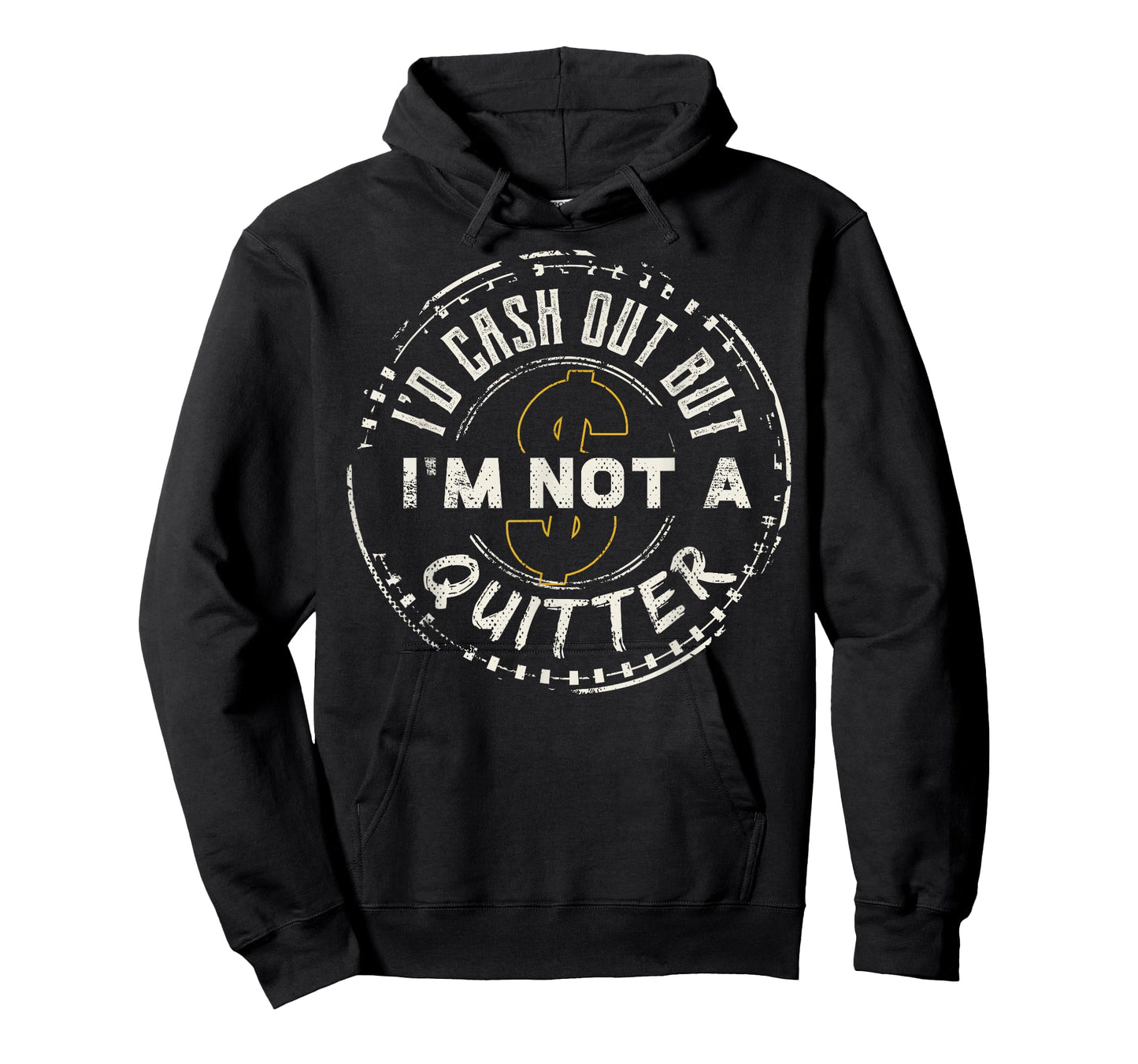 I'm Not A Quitter Funny Gift design For Gambling Casino T-Shirt
