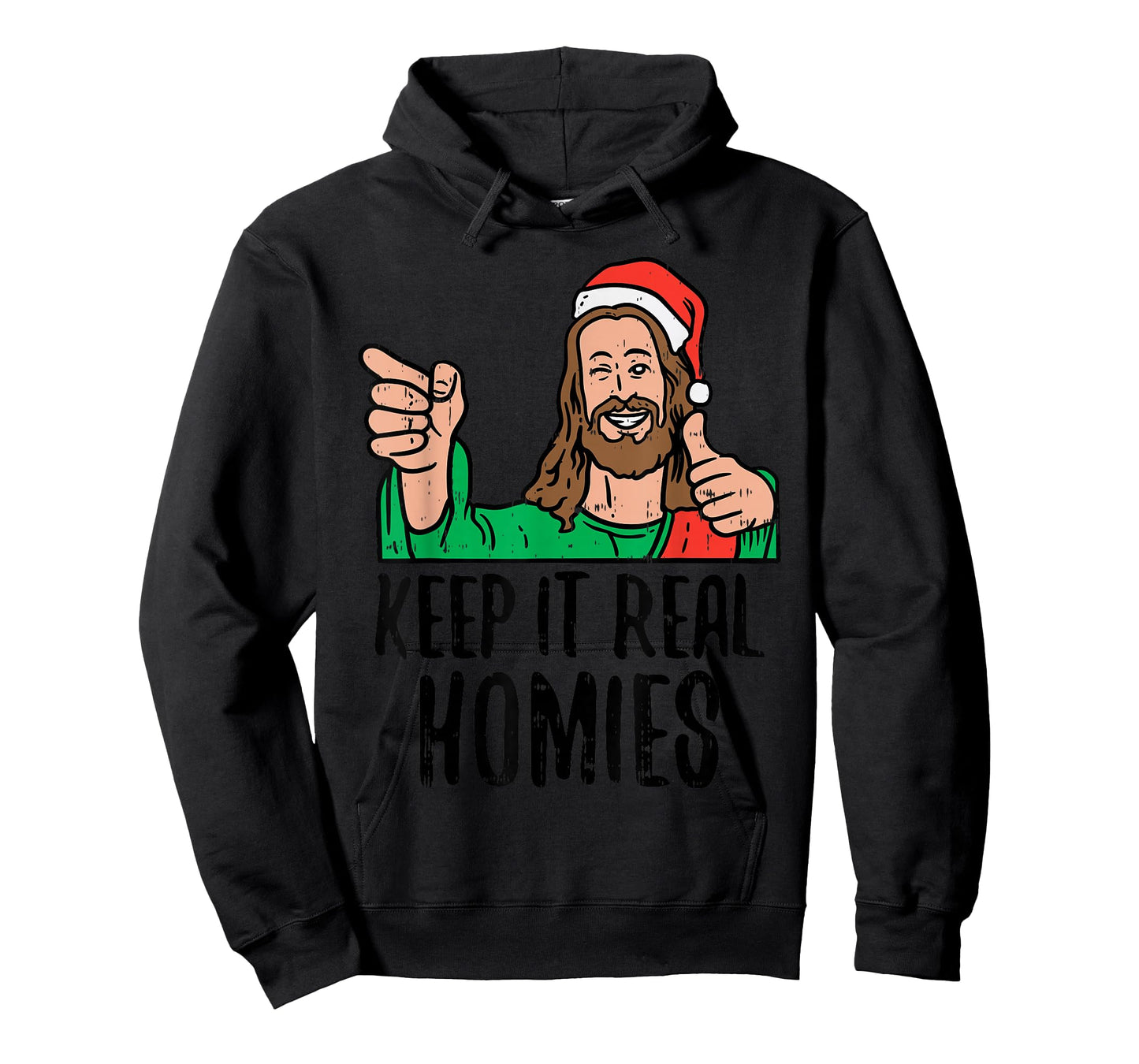 Keep It Real Homies Jesus Christ Christmas Religious PJ T-Shirt