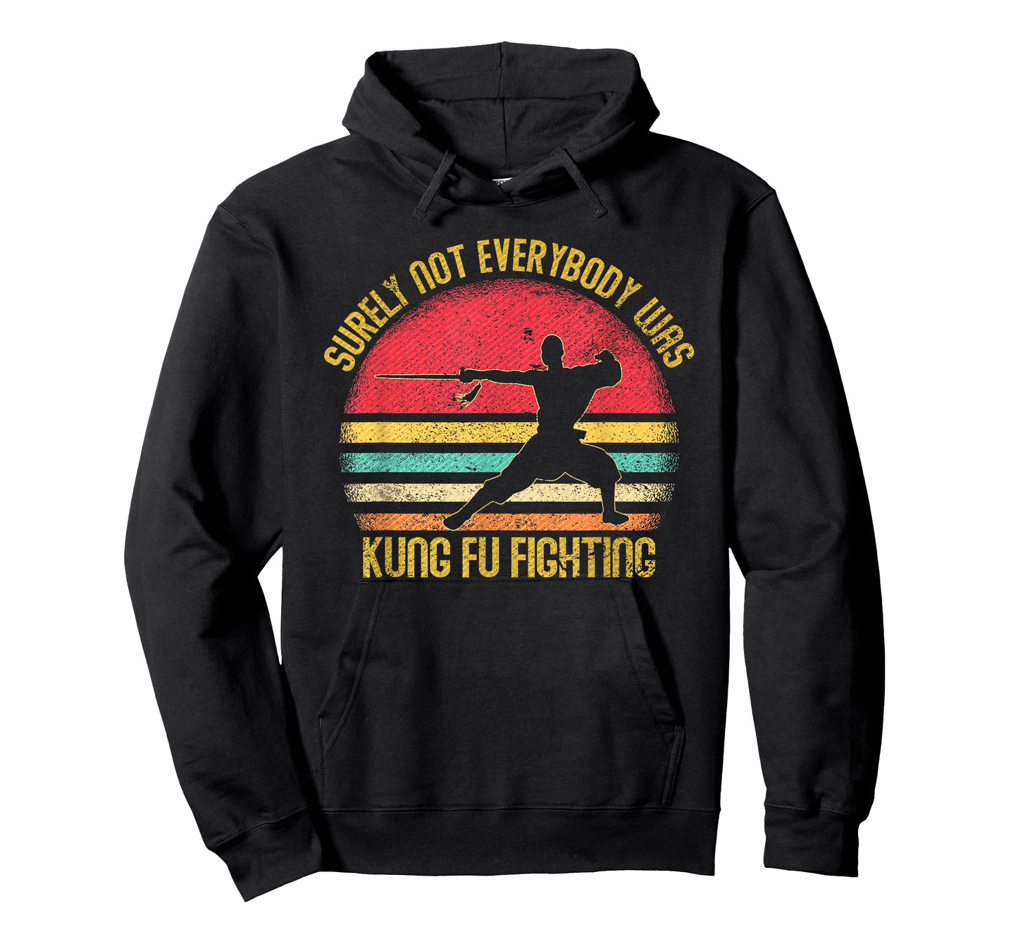 Vintage Surely Not Everyone was Kung Fu Fighting T-Shirt