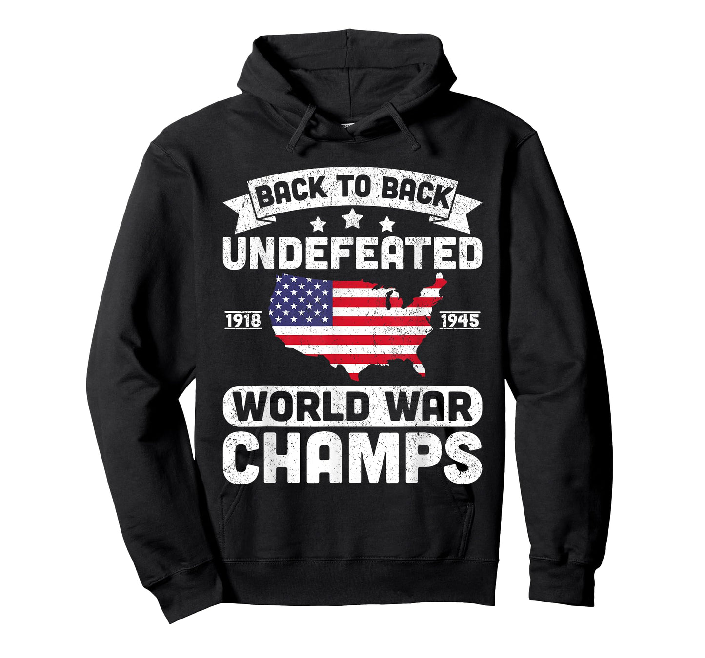 Back to Back Undefeated World War Champs 4th Of July Patriot T-Shirt