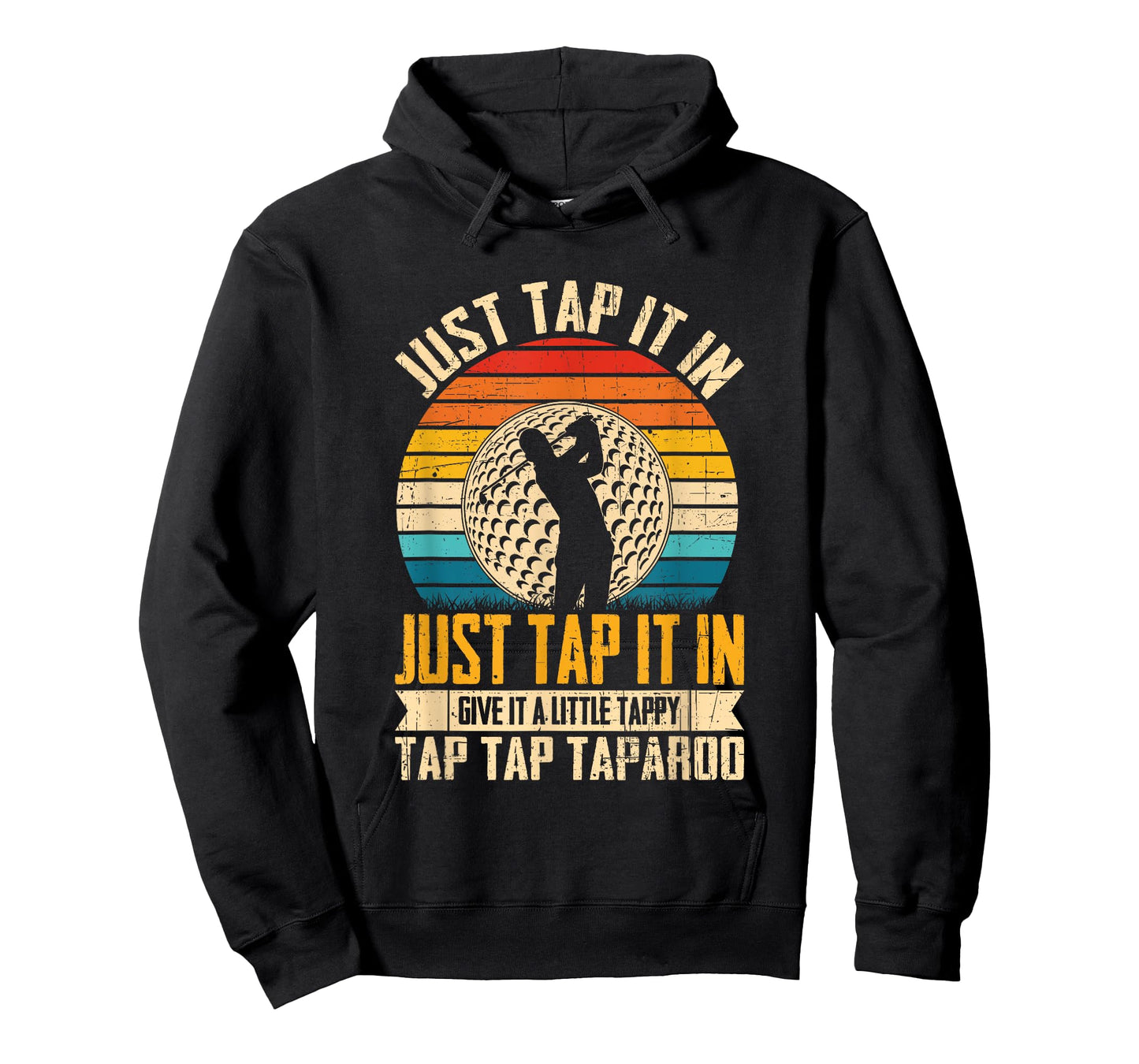 Just Tap It in Give It A Little Tappy Tap T-Shirt