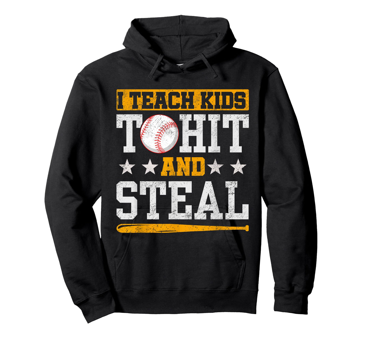 I Teach Kids To Hit And Steal Baseball Coach T-Shirt