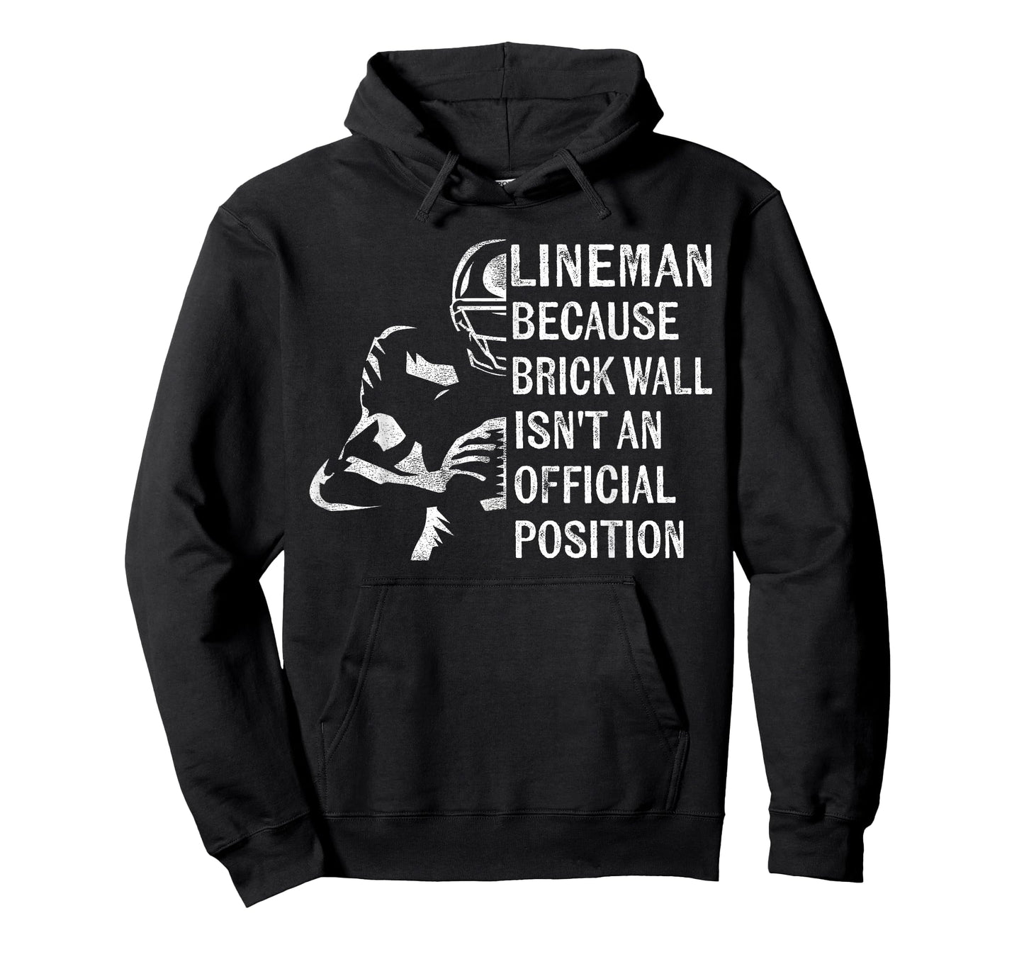 Brick Wall Isn't An Official Position Football Lineman Gifts T-Shirt