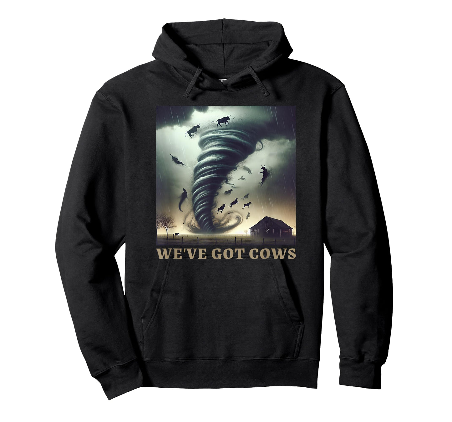 Tornado Storm Chaser We've Got Cows Farm Barn T-Shirt