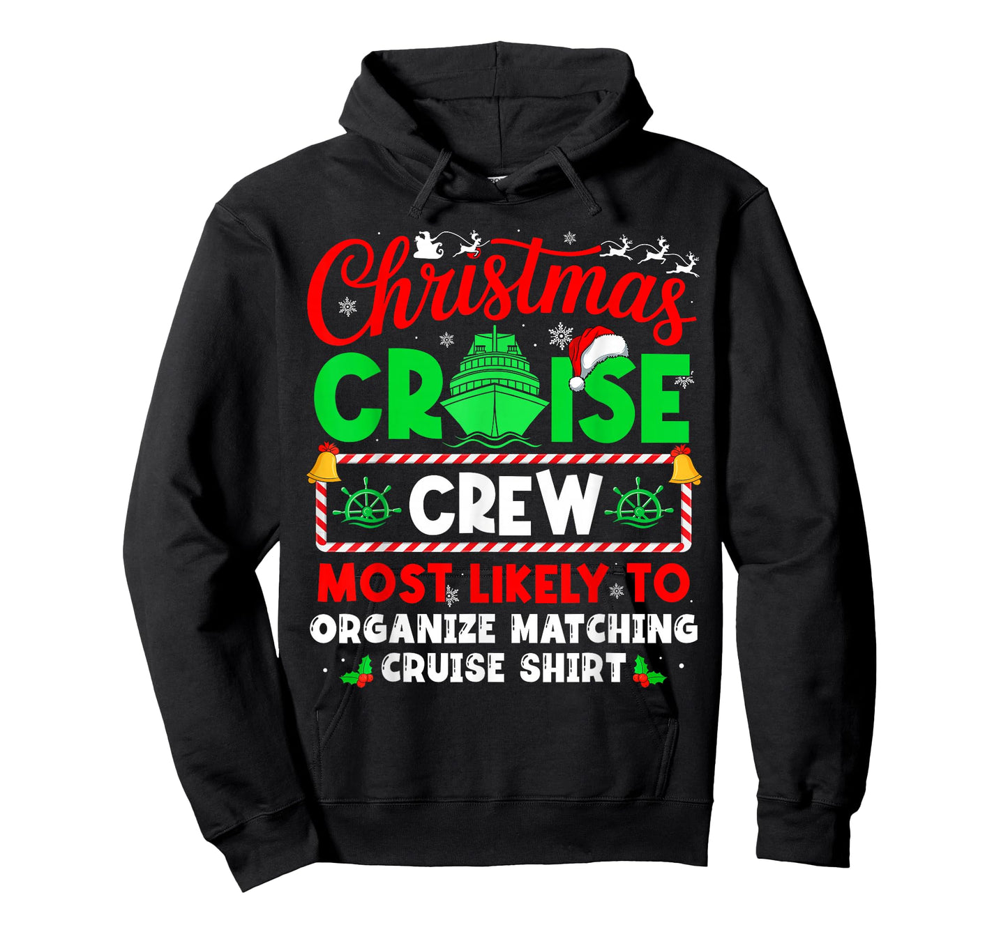 Christmas Cruise Most Likely Organize Matching Cruise Shirt T-Shirt