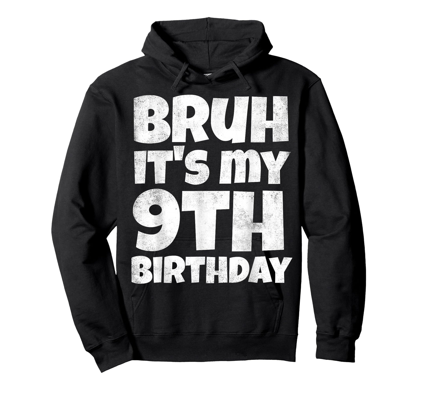Bruh It's My 9th Birthday Boy Gifts 9 Year Old Nine BDay T-Shirt