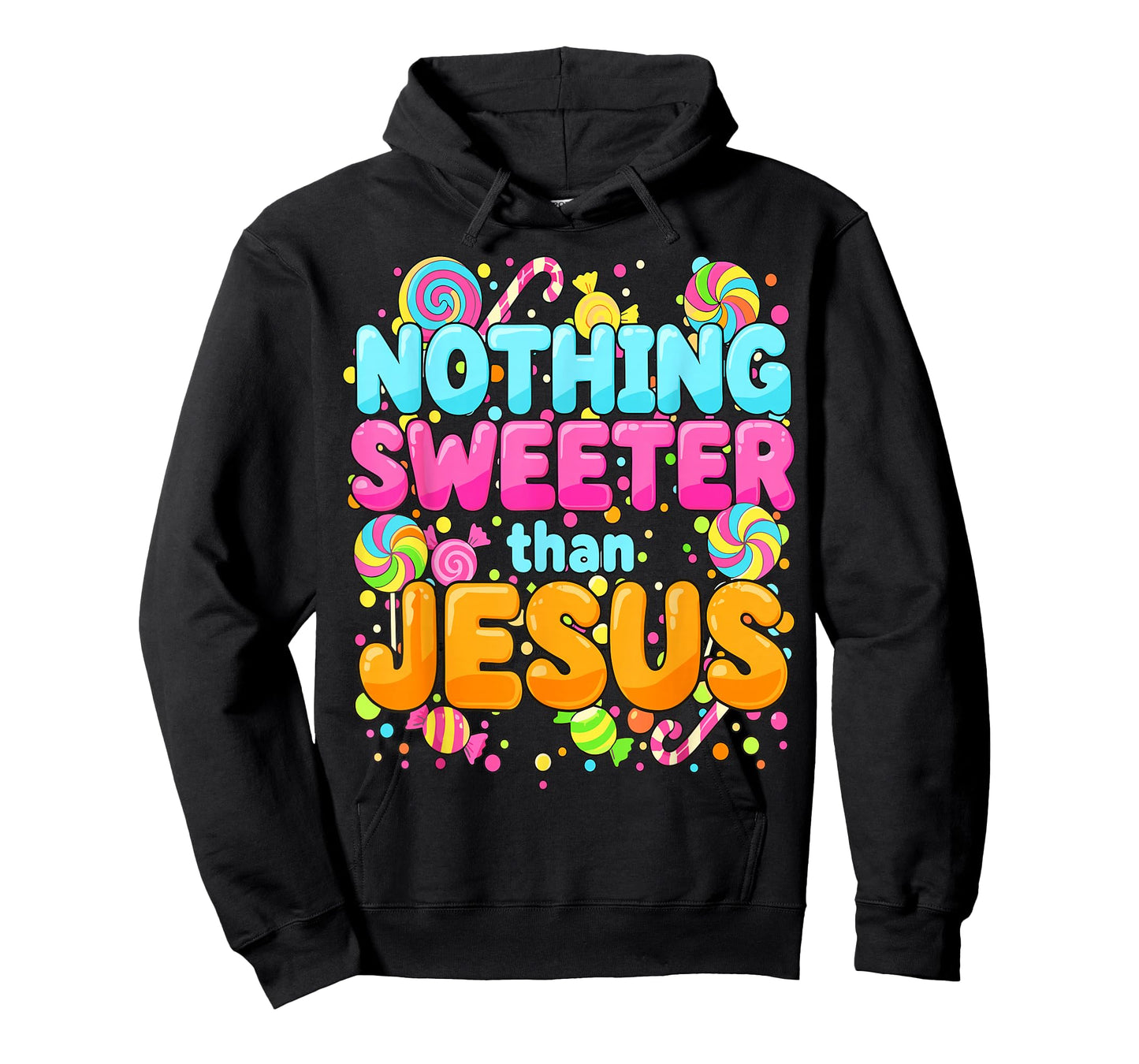 Nothing Sweeter Than Jesus Christian Candy T-Shirt