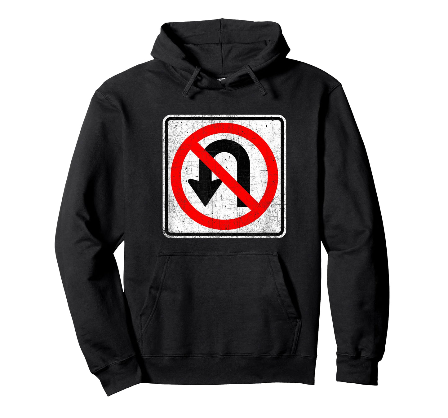 No U Turn Sign T Shirt T-Shirt