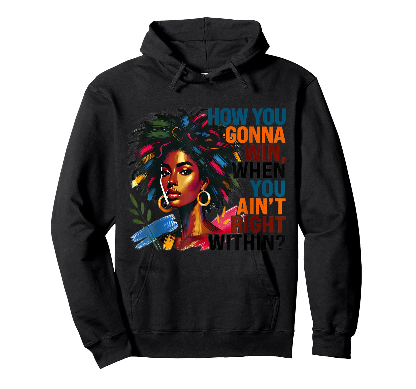 Unique Design How You Gonna Win When You Ain't Right Within T-Shirt