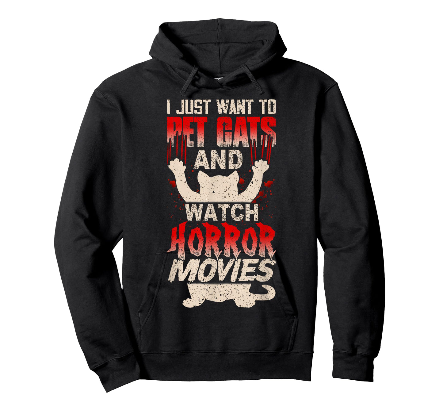 I Just Want to Pet Cats and Watch Horror Movies Funny T-Shirt