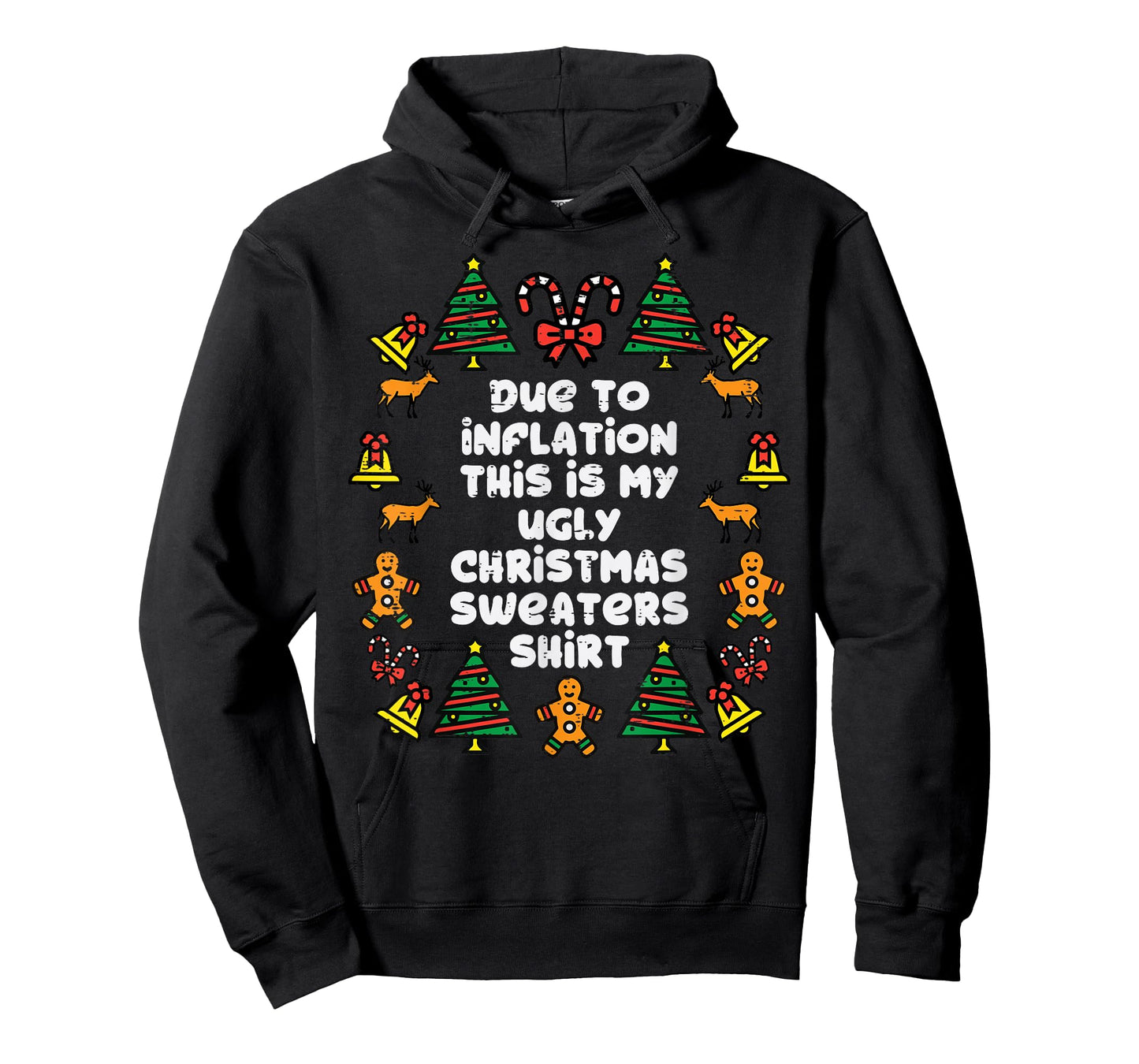 Due To Inflation This Is My Christmas Sweaters Shirt Funny T-Shirt