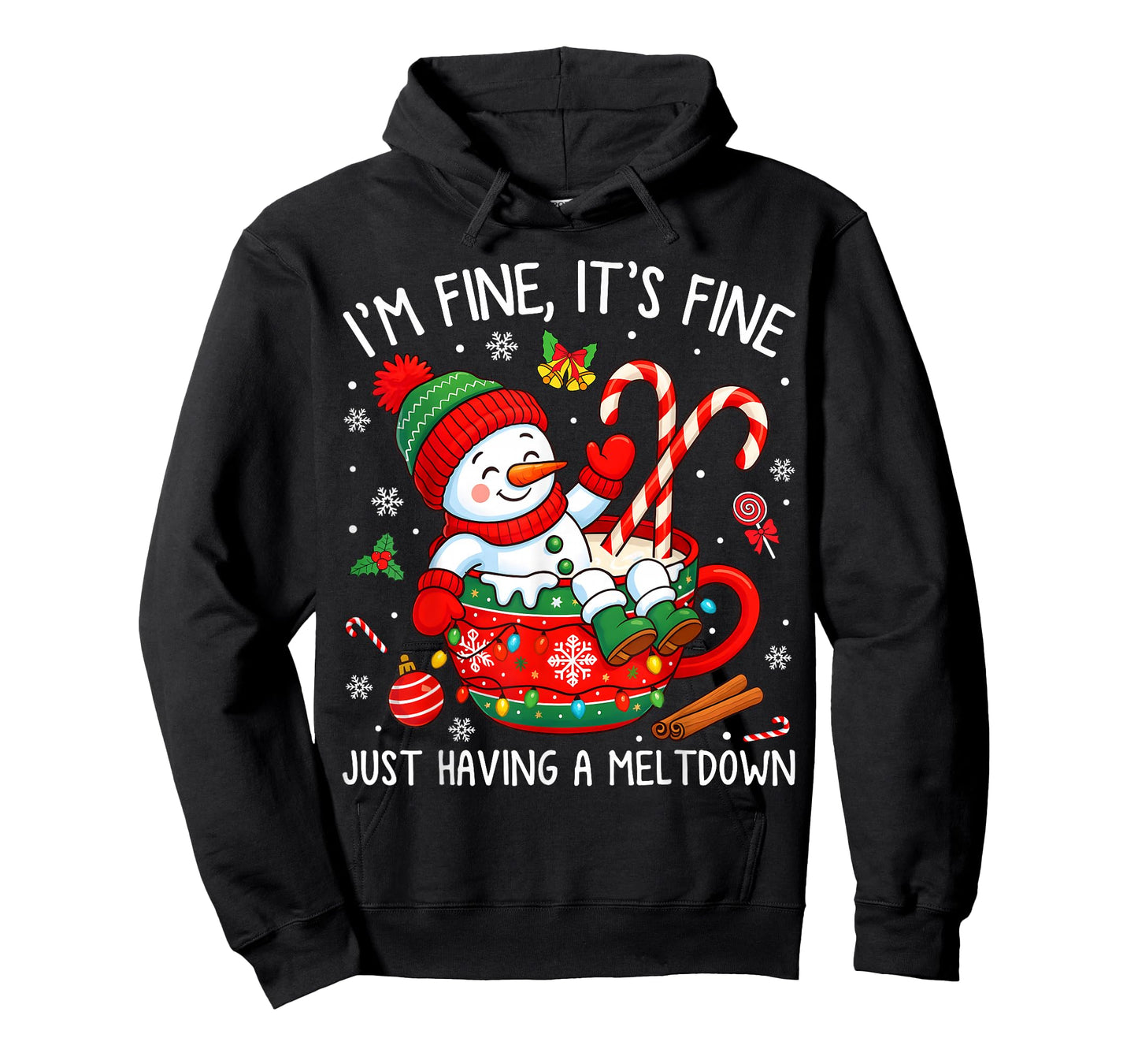 I’m Fine It's Fine Just Having Meltdown Christmas Snowman T-Shirt