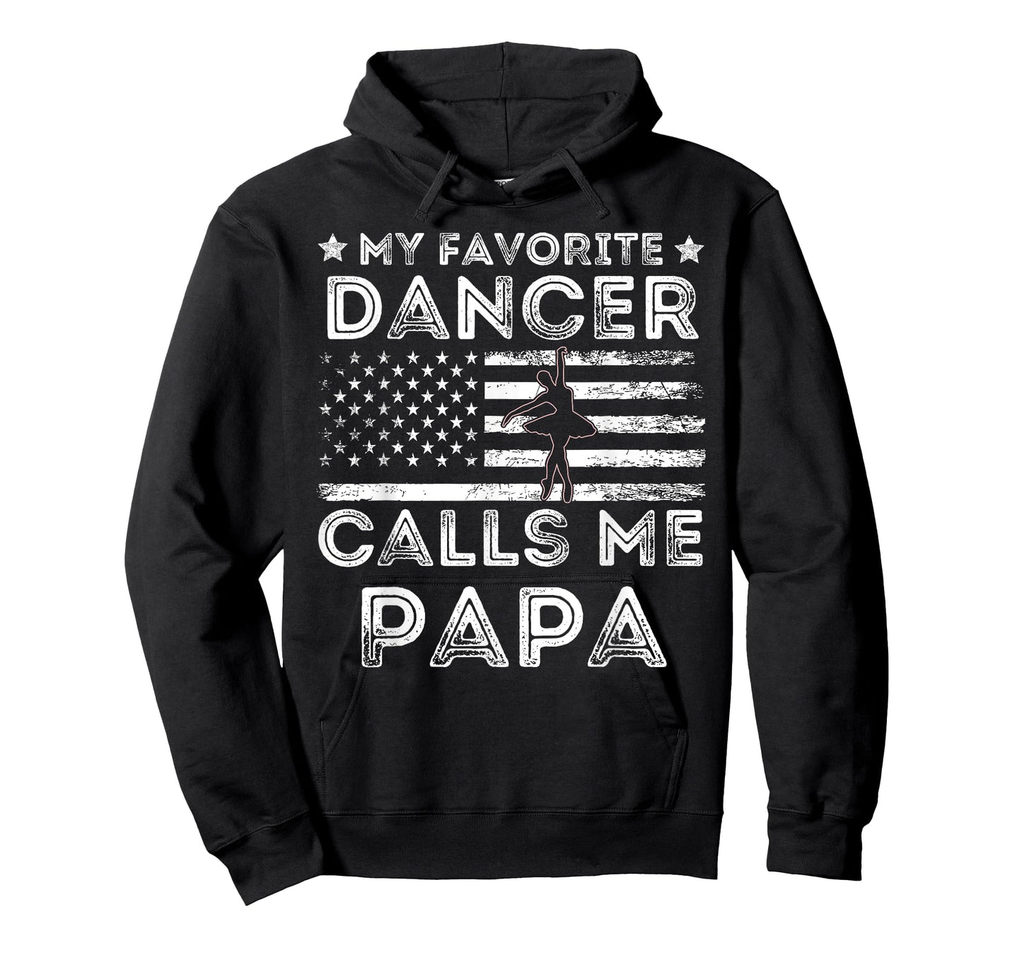 My Favorite Dancer Calls Me Papa Dance Ballet Fathers Day T-Shirt