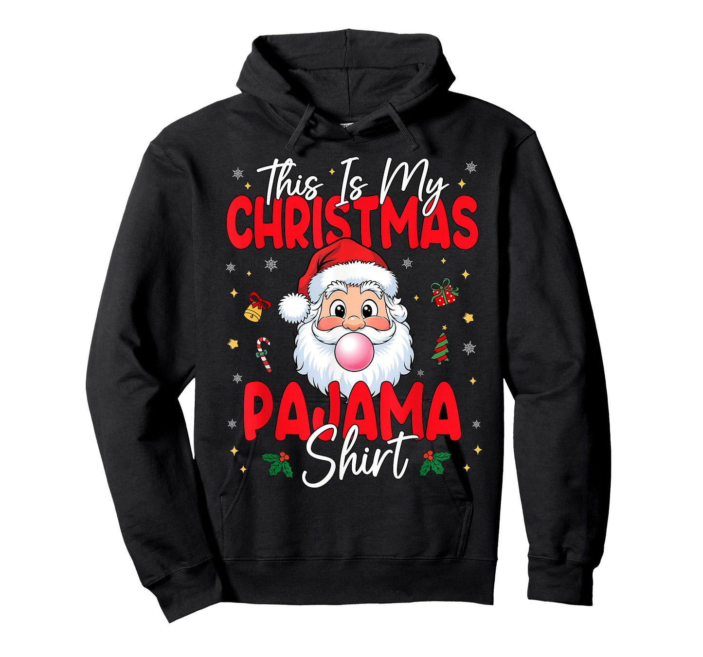 This is My Christmas Pajama Shirt Funny Santa Men Women Kids T-Shirt