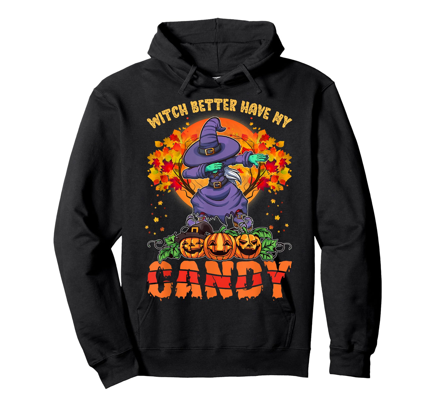 Witch Better Have My Candy Shirt Funny Halloween Costume T-Shirt