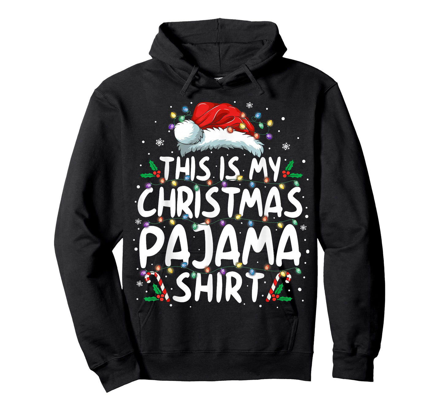 This is My Christmas Pajama Shirt Funny Xmas PJs Men Women T-Shirt