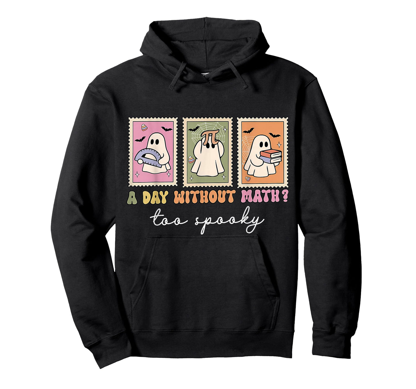 A Day Without Math Too Spooky Ghost Math Lovers Halloween T-Shirt