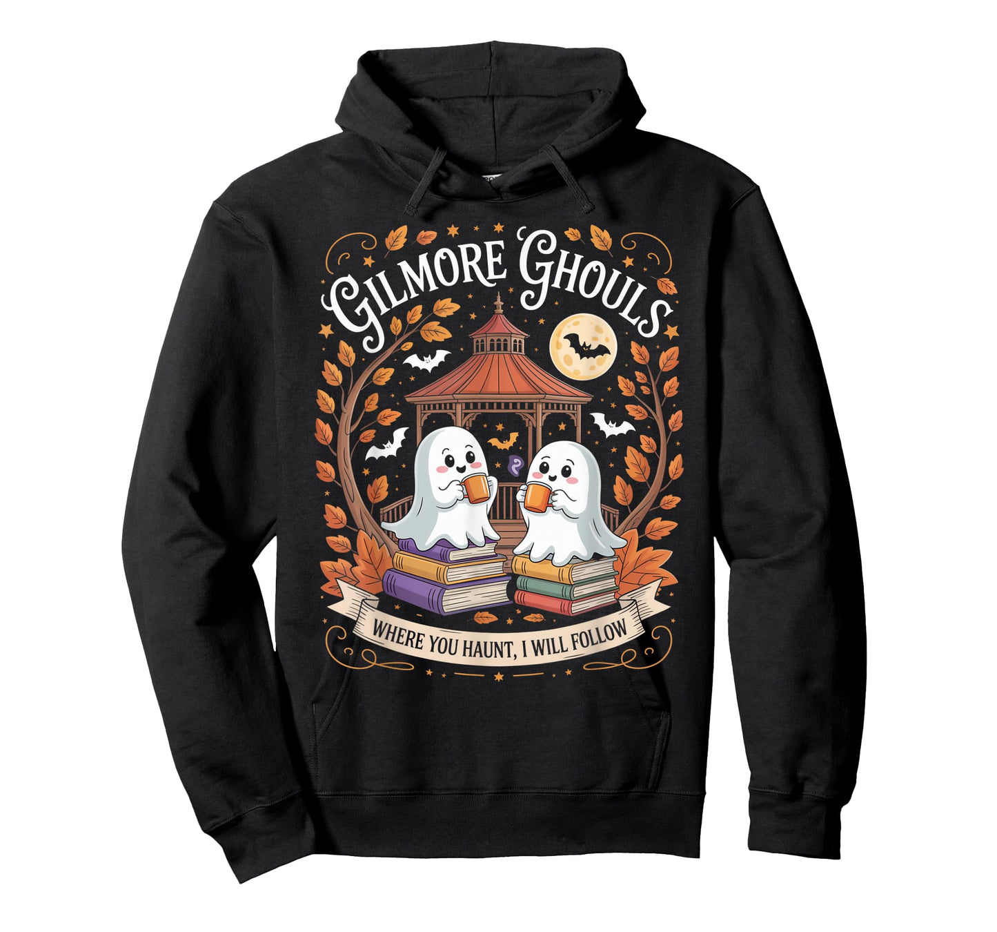 Gilmore Ghouls Where You Haunt I Will Follow T-Shirt