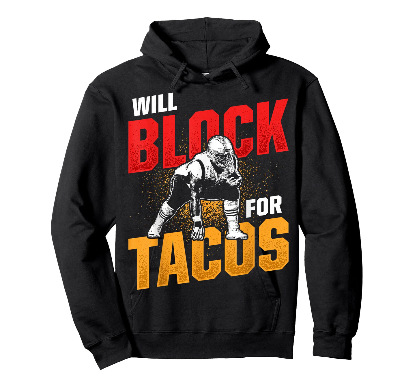 Football Lineman For Tacos Offensive Defensive Player T-Shirt