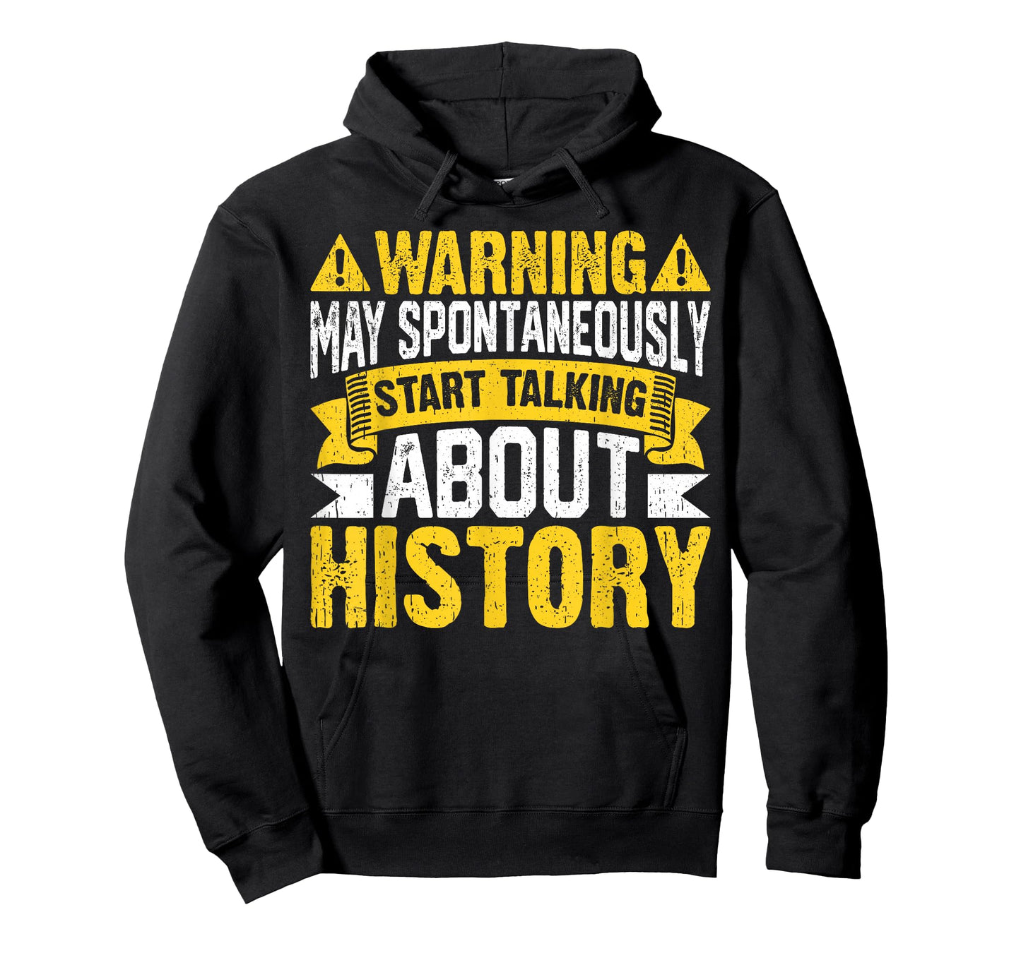 Warning May Spontaneously Start Talking About History T-Shirt