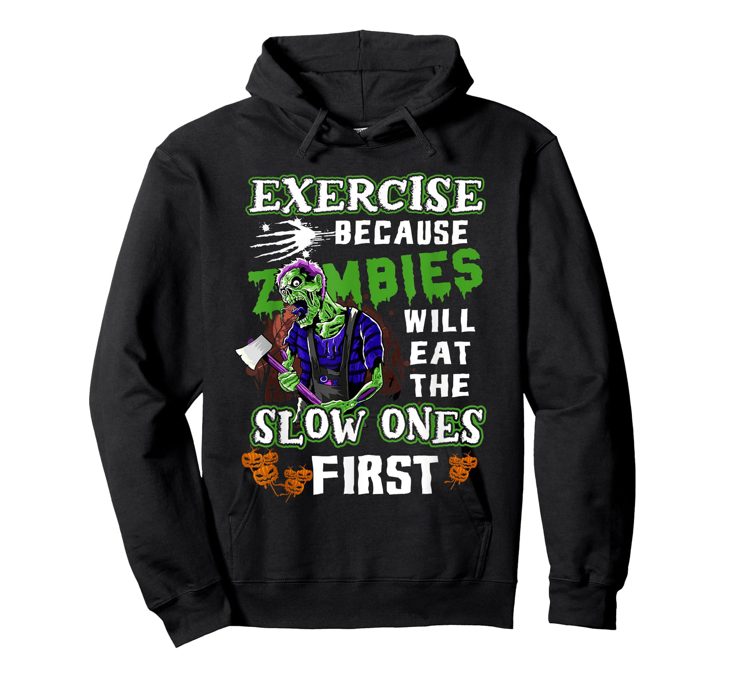 Exercise Because Zombies Will Eat Slow Ones First Halloween T-Shirt
