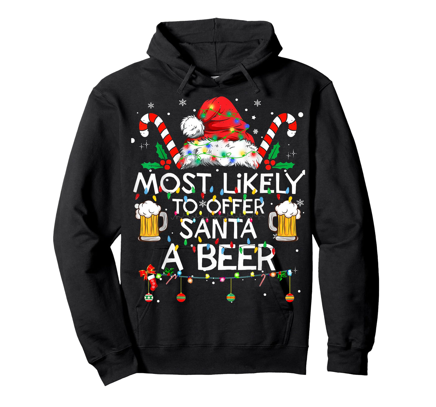 Most Likely To Offer Santa A Beer Funny Christmas Drinking T-Shirt