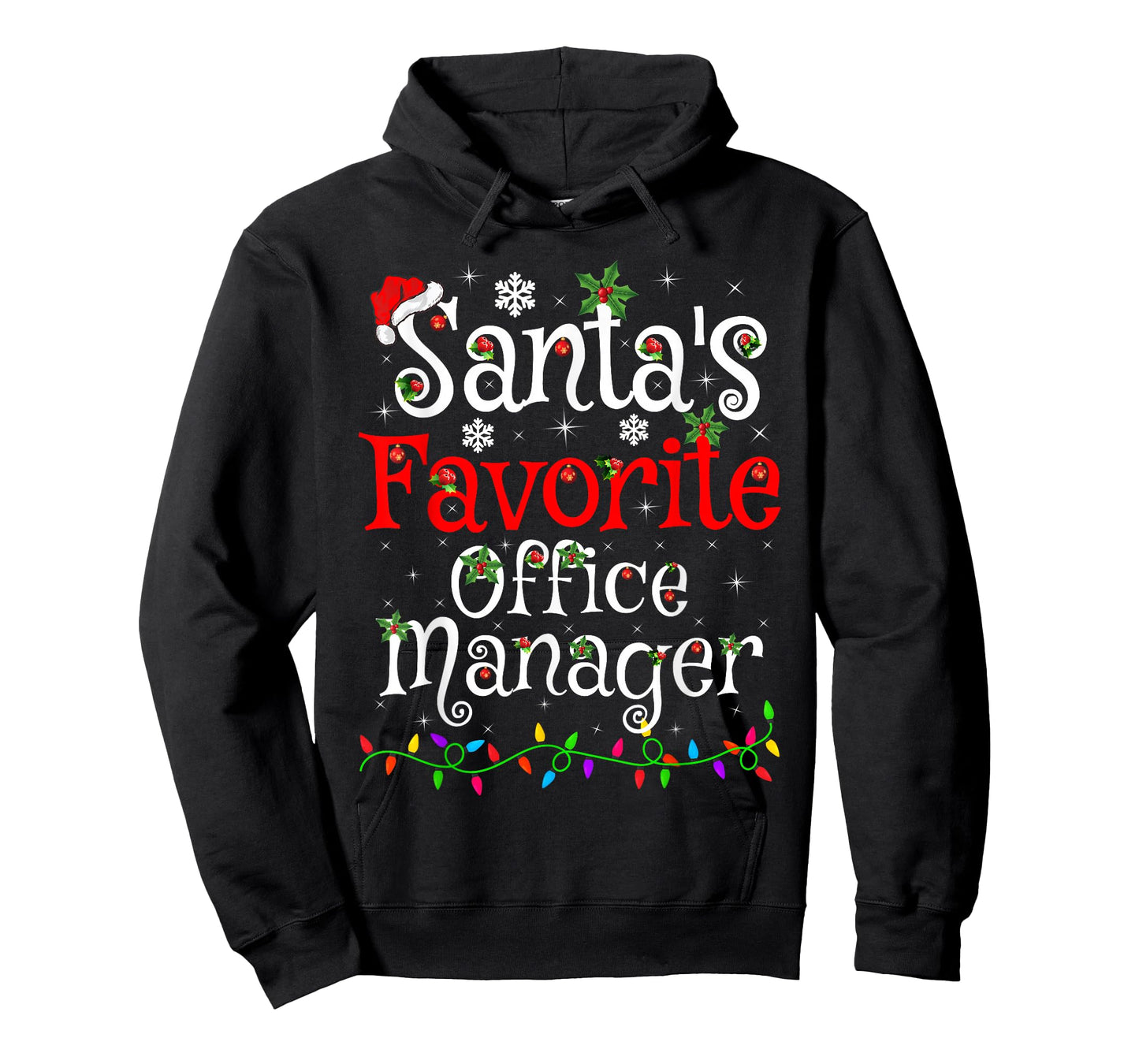 Santa Favorite Office Manager Christmas Family Funny Xmas T-Shirt