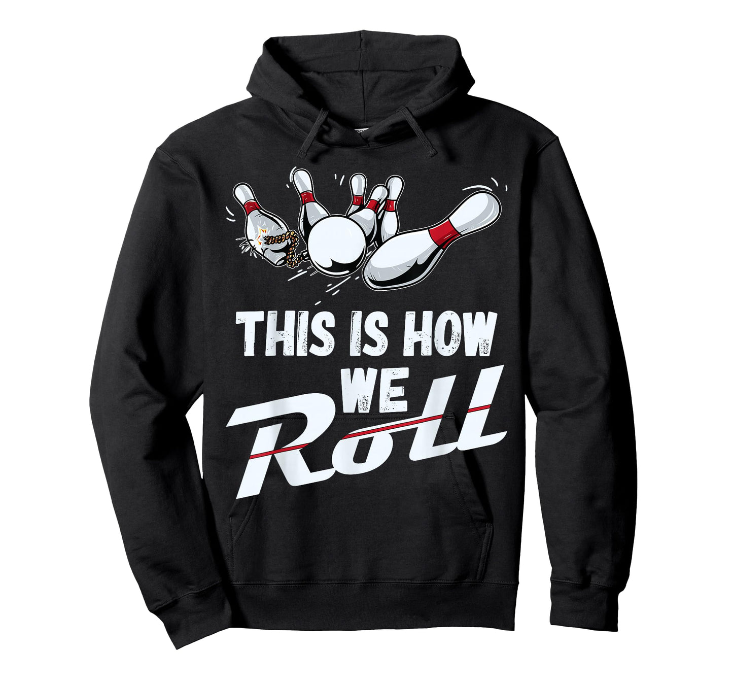 Bowling Team Shirt This Is How We Roll Men Women Kids T-Shirt