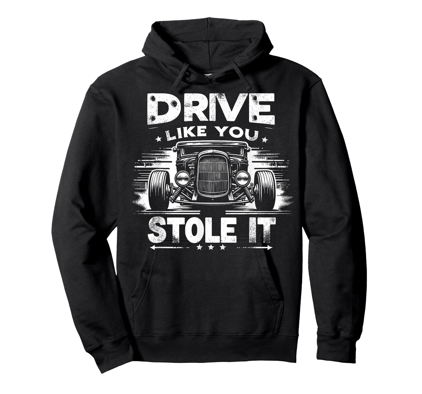 Rat Rod, Drive Like You Stole It, Vintage Hot Rod Car T-Shirt