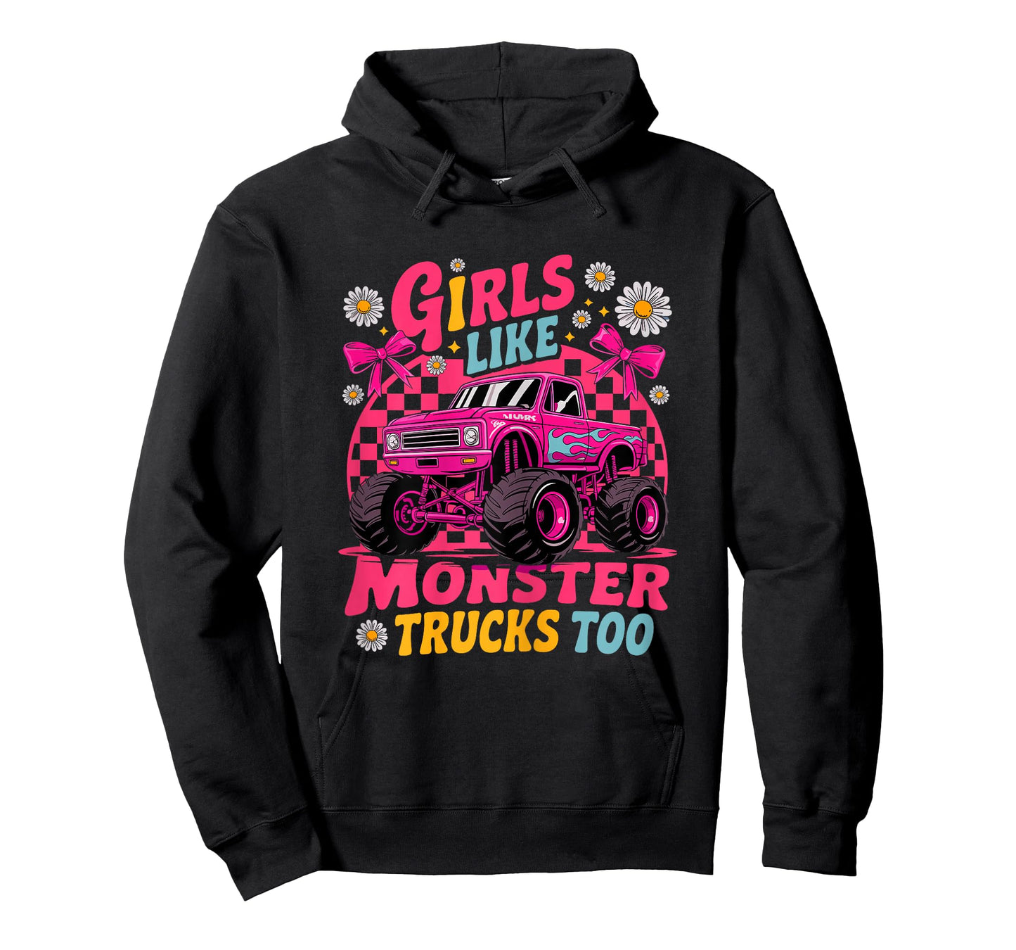 Monster Truck Girls Like Monster Trucks Too T-Shirt
