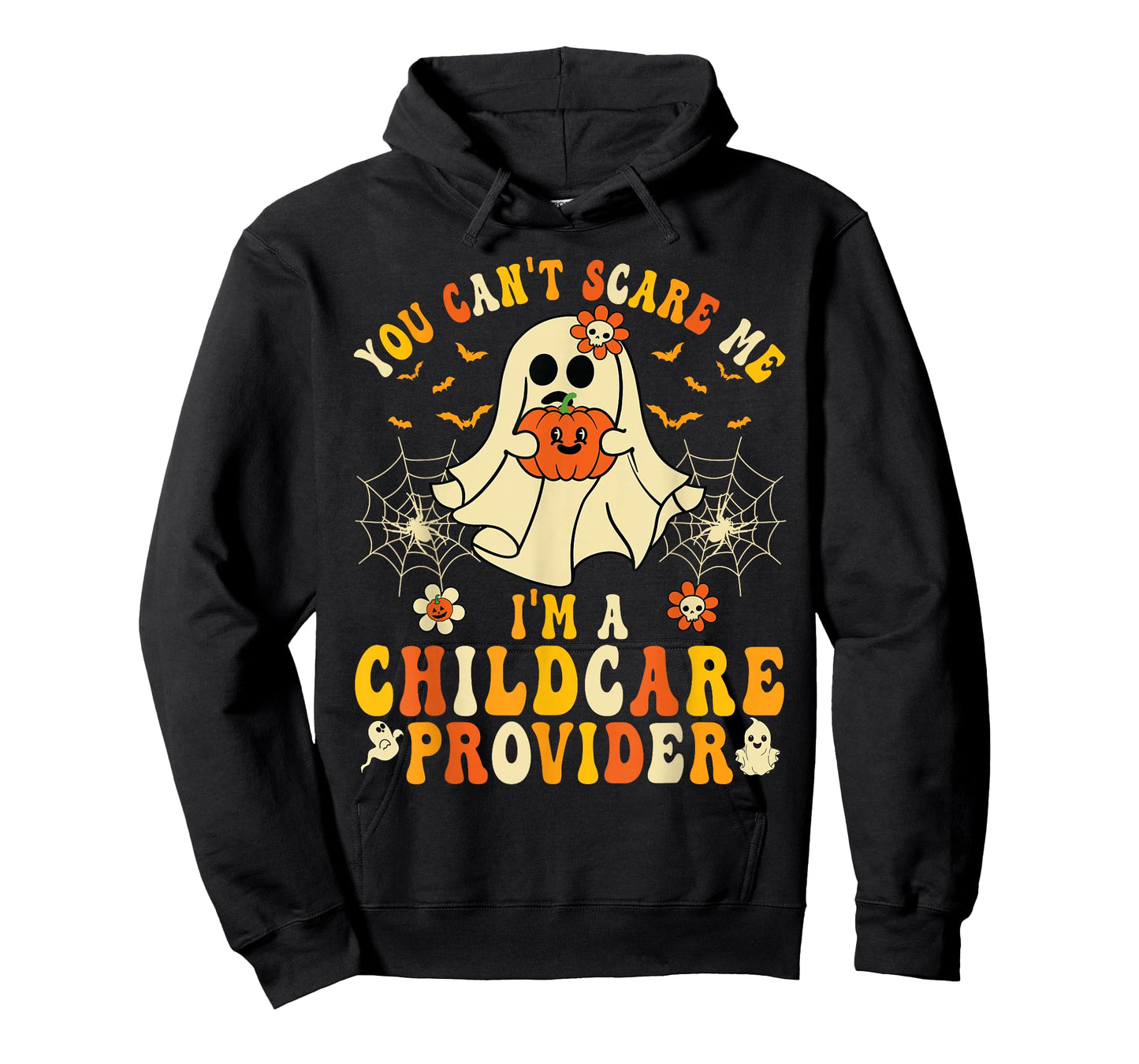 You Can't Scare Me I'm A Childcare Provider Halloween Ghost T-Shirt
