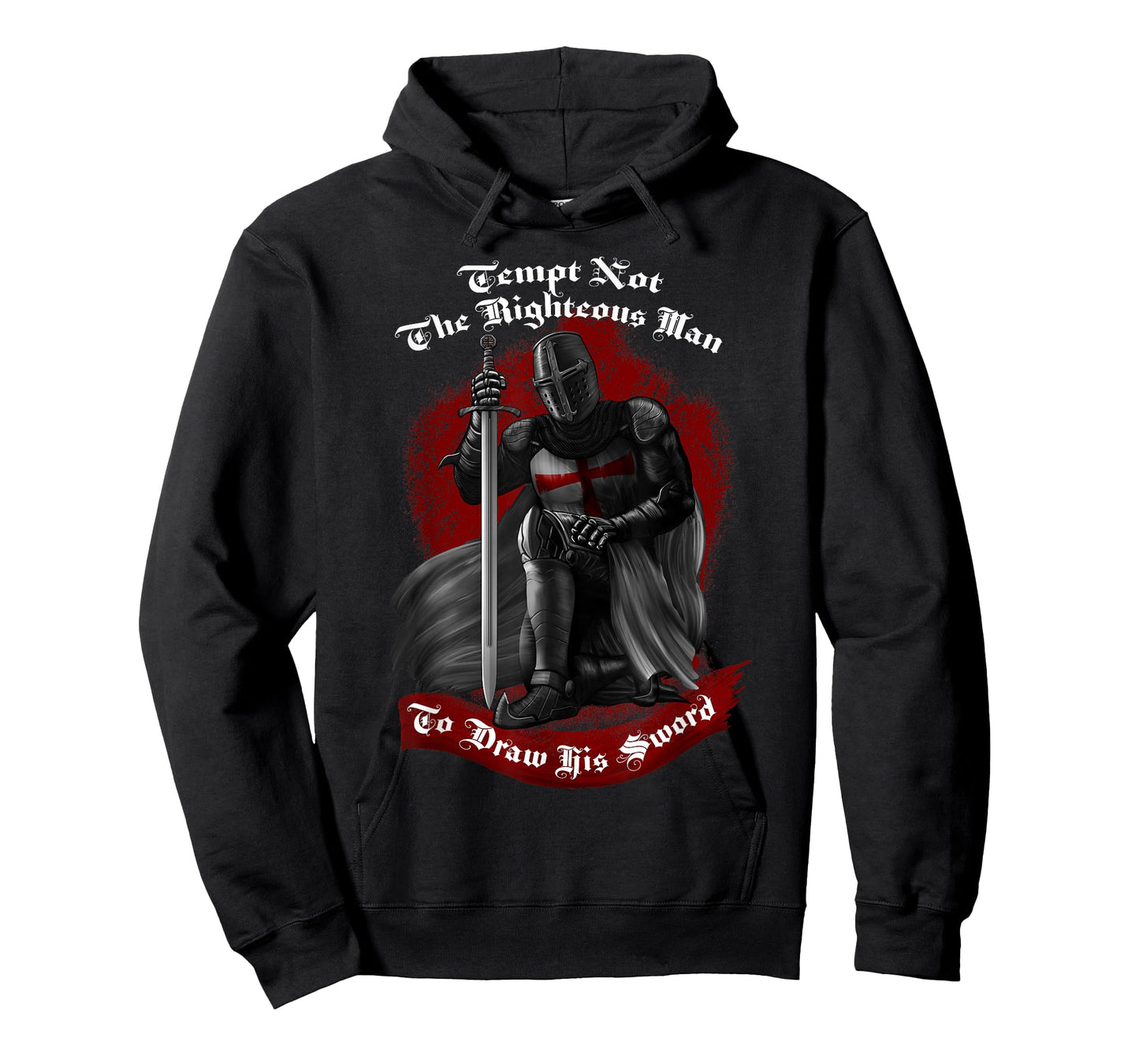 Tempt Not The Righteous Man To Draw His Sword Templar Knight T-Shirt