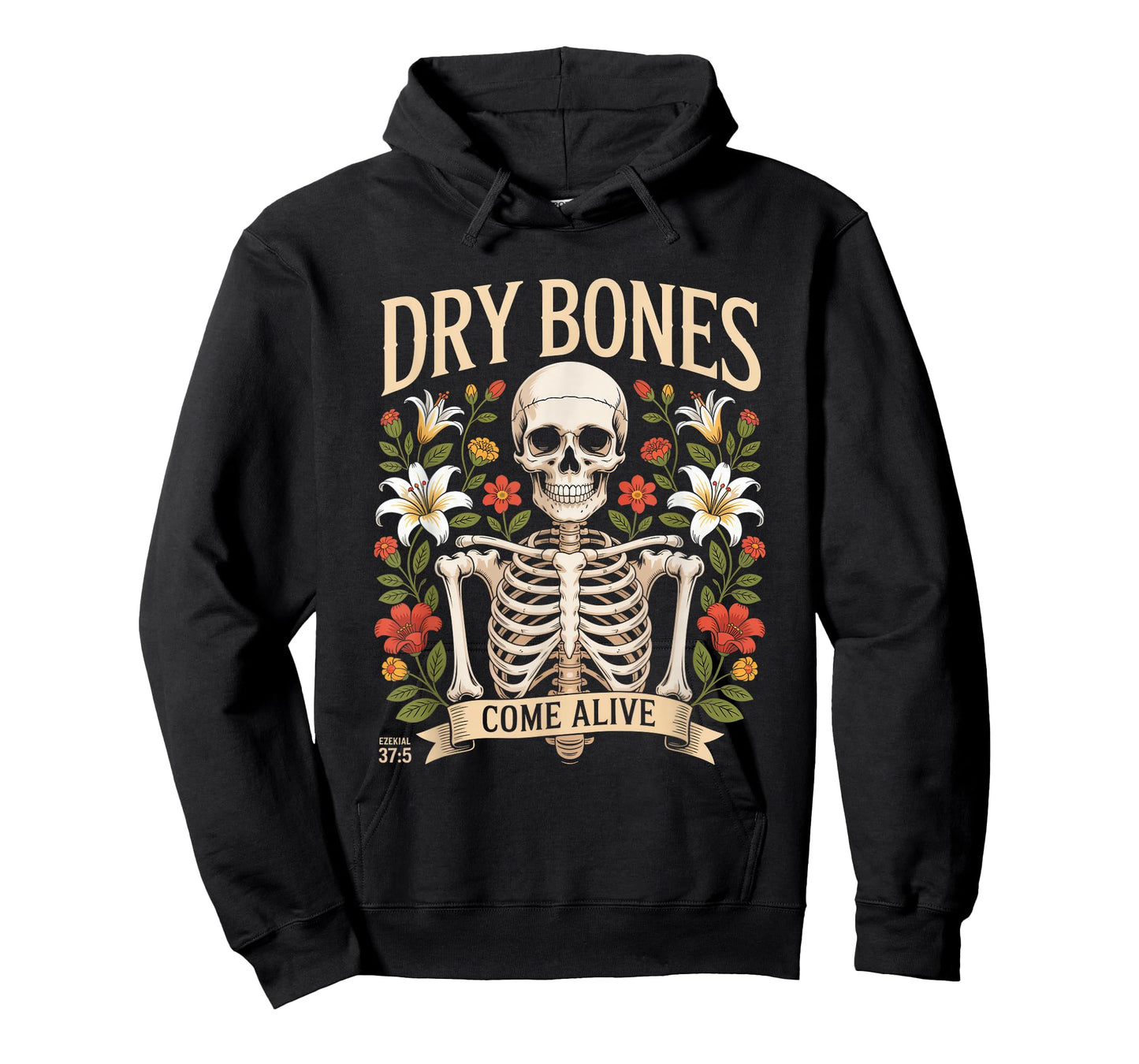 Dry Bones Come Alive - Christian Halloween Christianity T-Shirt