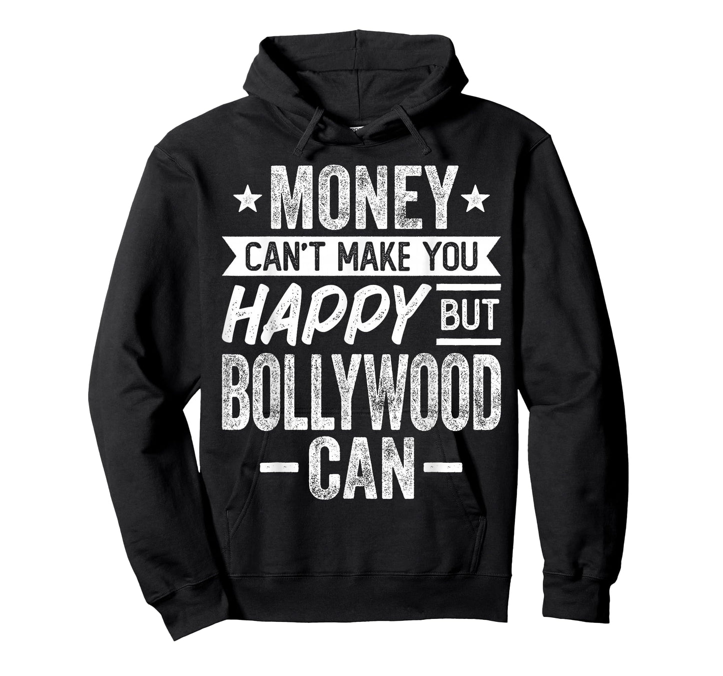 Money Can't Make Happy but Bollywood Hindi Cinema Movie Can T-Shirt