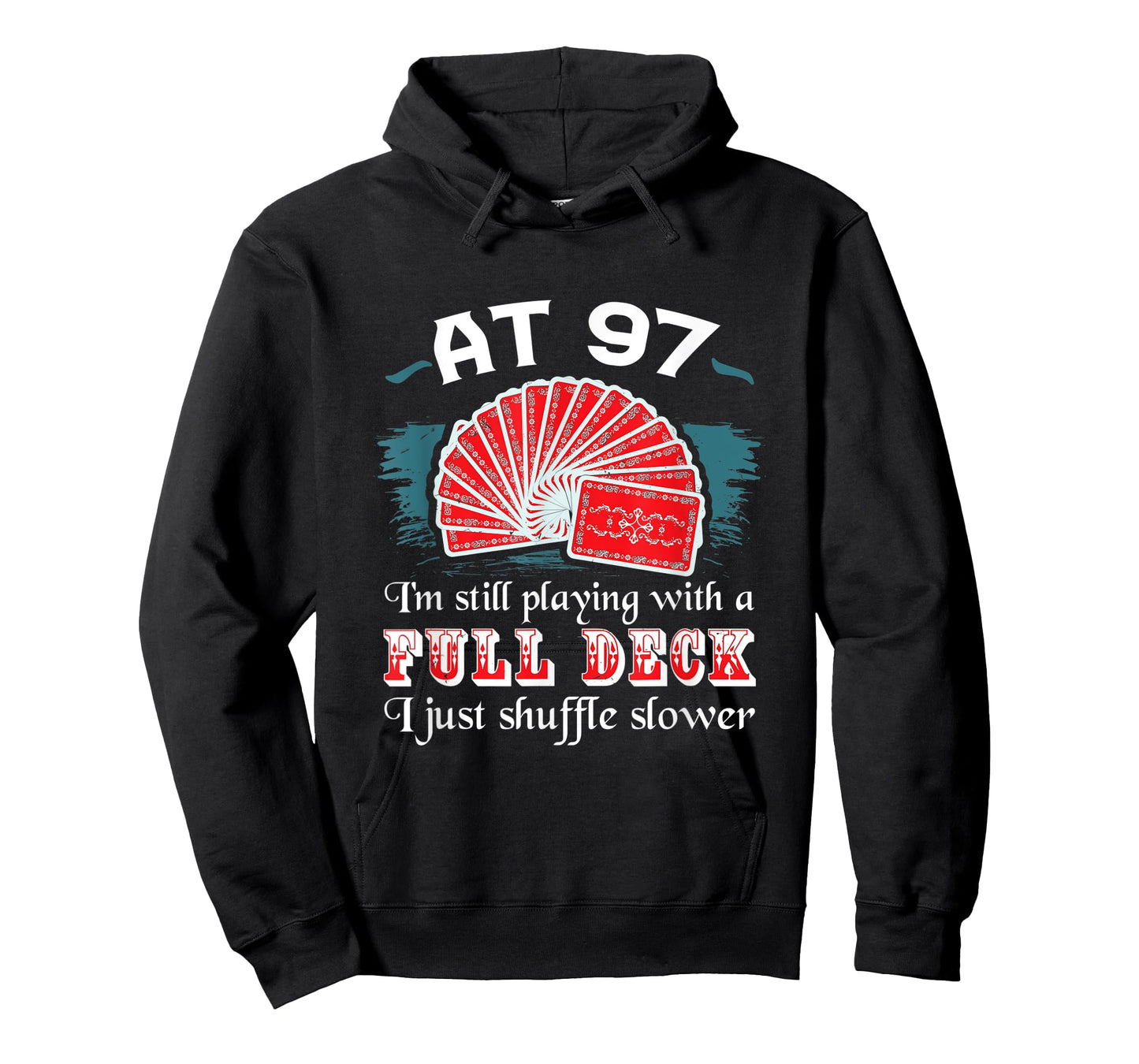 Full Deck Birthday Shirts 97th Birthday 97 Years Old Cards T-Shirt