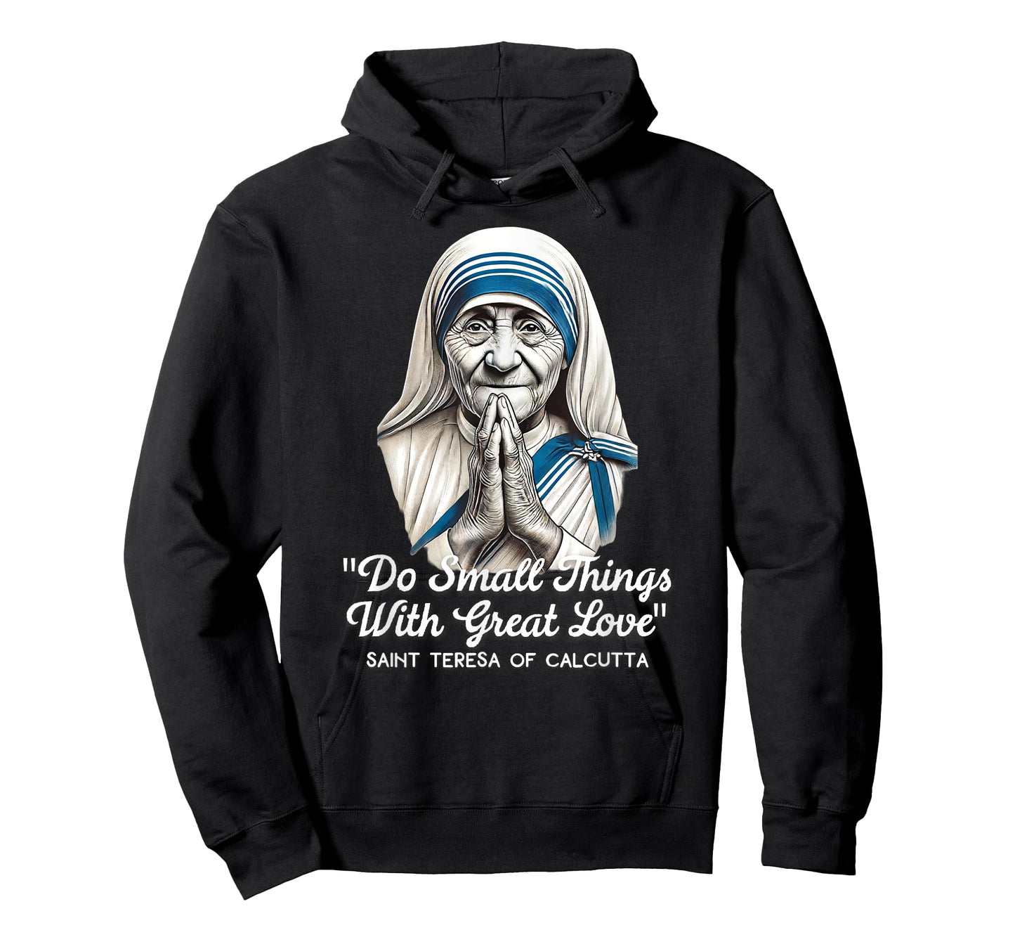 Saint Teresa Of Calcutta Catholic Quotes T-Shirt