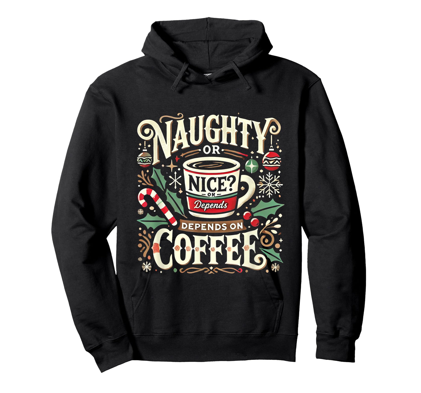 Naughty or Nice? Depends on Coffee T-Shirt