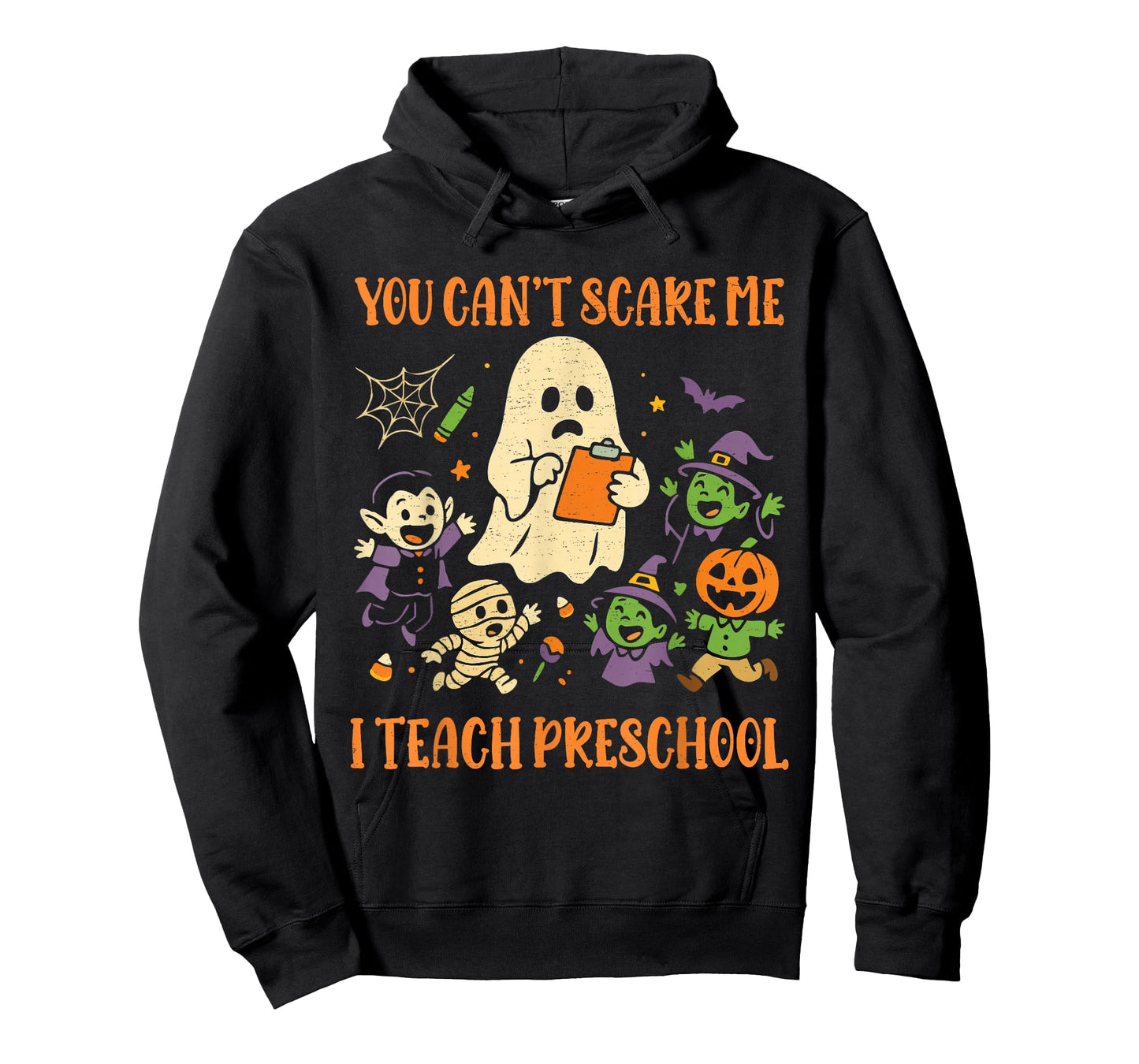 You Can't Scare Me I Teach Preschool Teacher Halloween Ghost T-Shirt