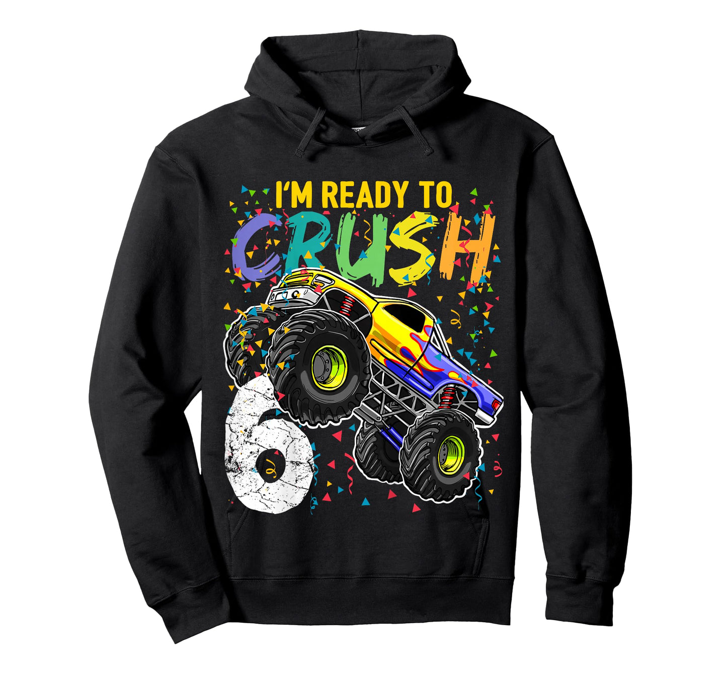 Kids Im Ready to Crush 6 Monster Truck 6th Birthday Shirt Boys T-Shirt
