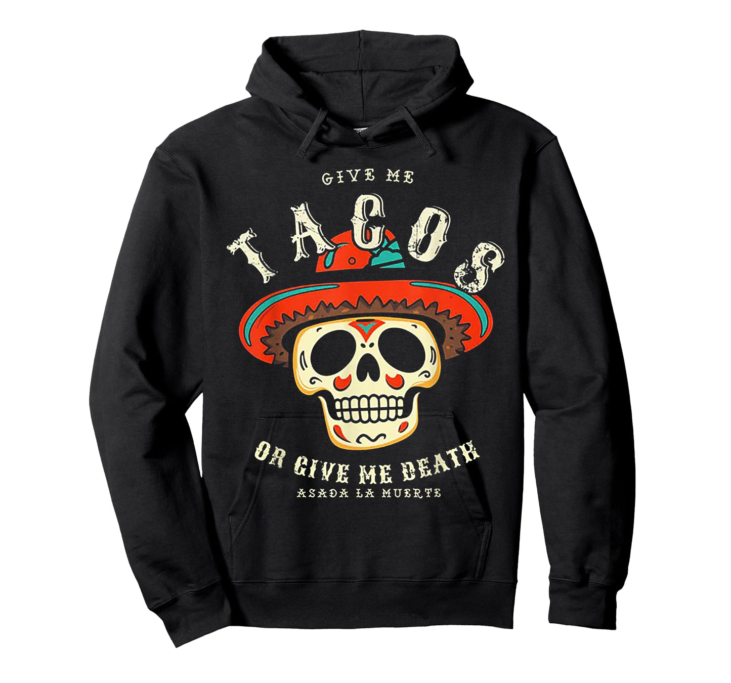 Skull Mexican Give Me Tacos Or Give Me Death T-Shirt