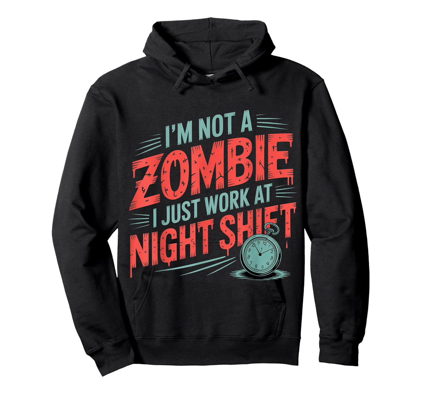 I'm Not A Zombie I Just Work at Night Shift |- T-Shirt