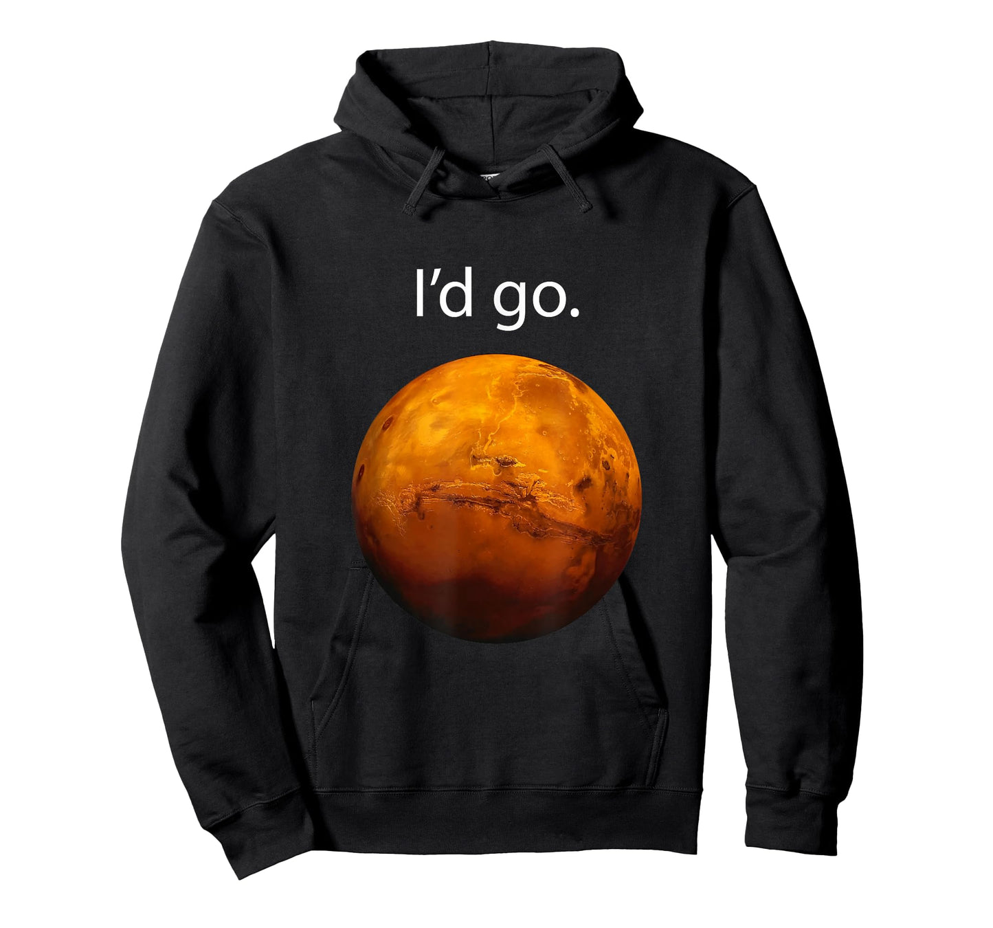 I'd Go to Mars Occupy Mars, Space Exploration T-Shirt