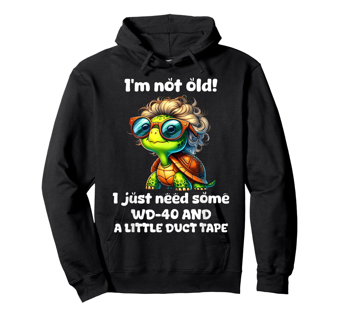 I'm not old I just need some WD40 and a little turtle tape T-Shirt