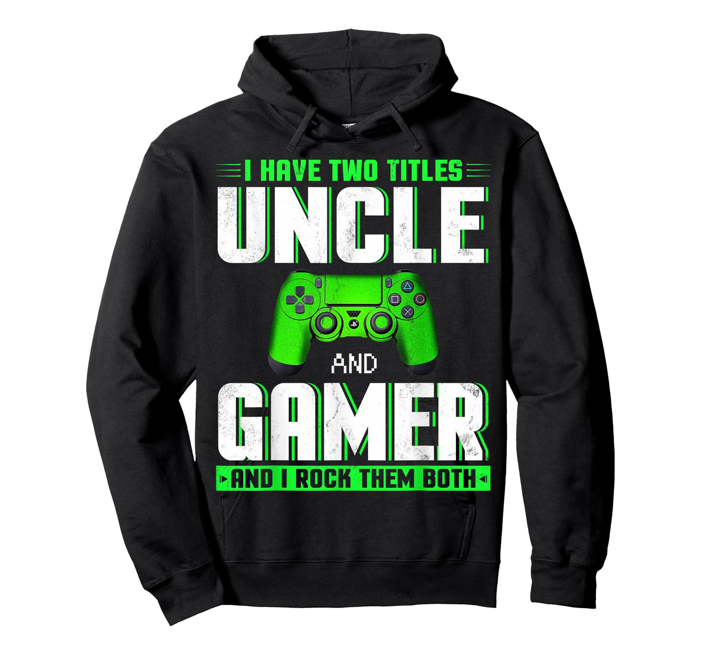 I Have Two Titles Uncle And Gamer Happy Father's Day T-Shirt