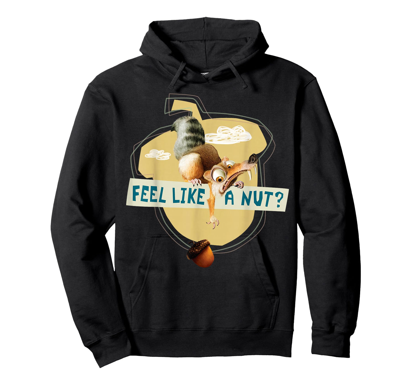 Ice Age Scrat Acorn Feel Like a Nut T-Shirt