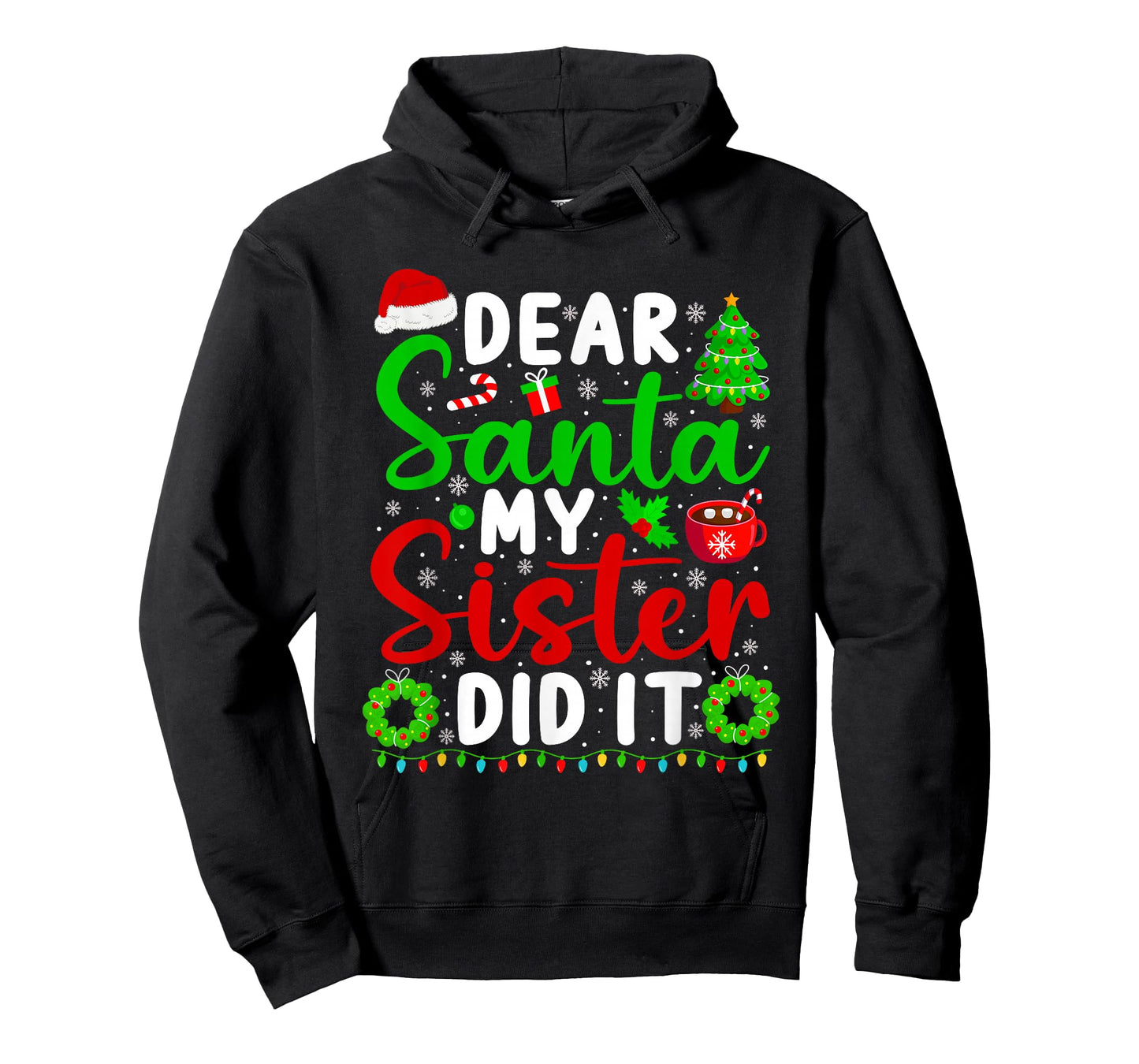 Dear Santa My Sister Did It Funny Christmas Kids Sibling T-Shirt