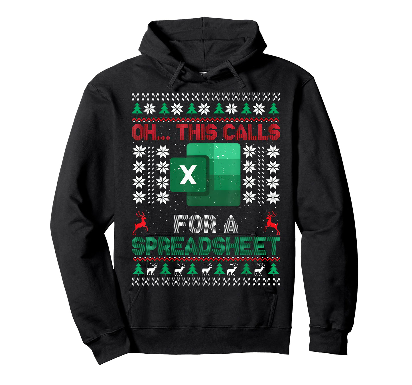 Oh This Calls for a Spreadsheet Christmas Ugly Sweater Excel T-Shirt