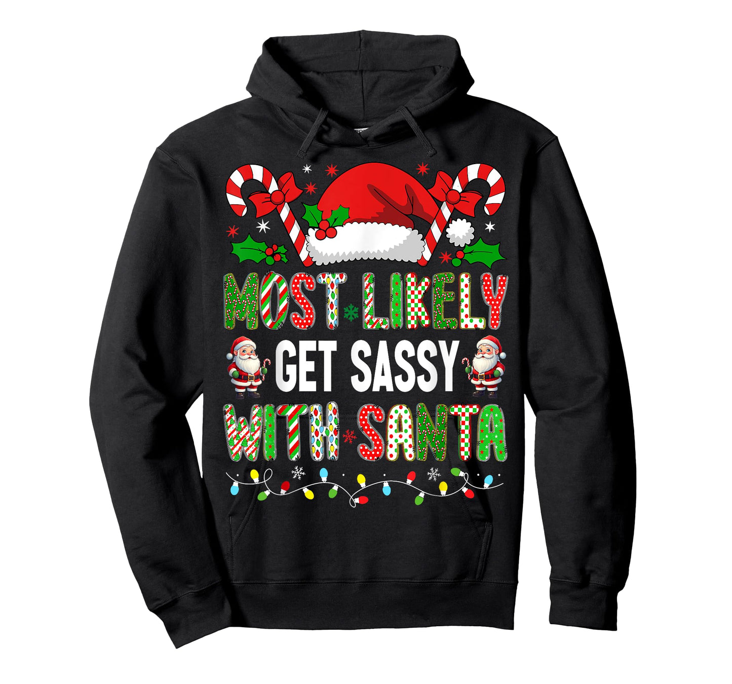 HUGvyn Christmas: Most Likely To Get Sassy With Santa Family T-Shirt